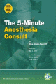 5-Minute Anesthesia Consult, The<BOOK_COVER/>